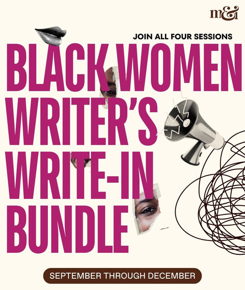Black Women Writer's Fall Write-in Bundle | 4 Writing Workshops
