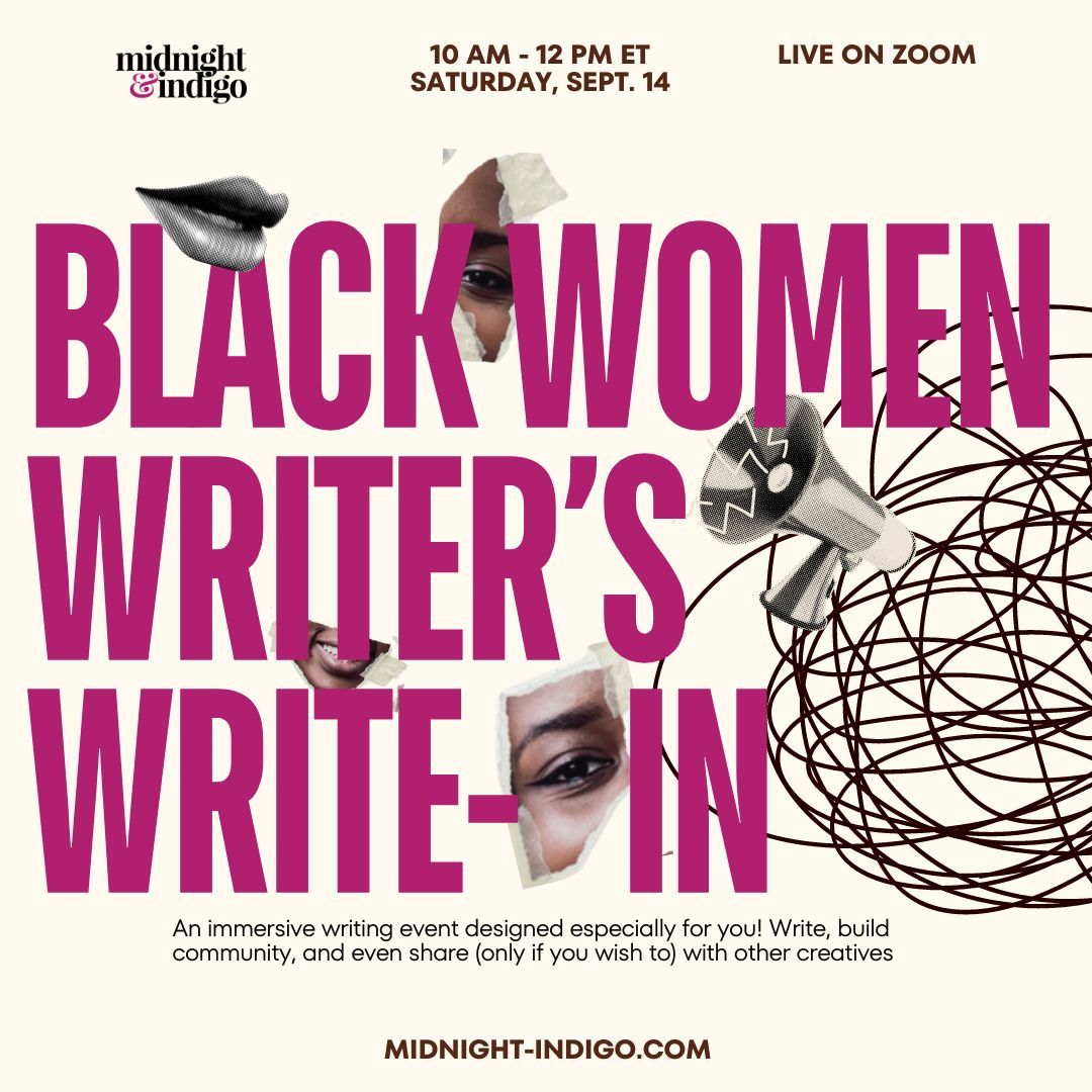 Black Women Writers Write-in - September 2024 | midnight & indigo classes