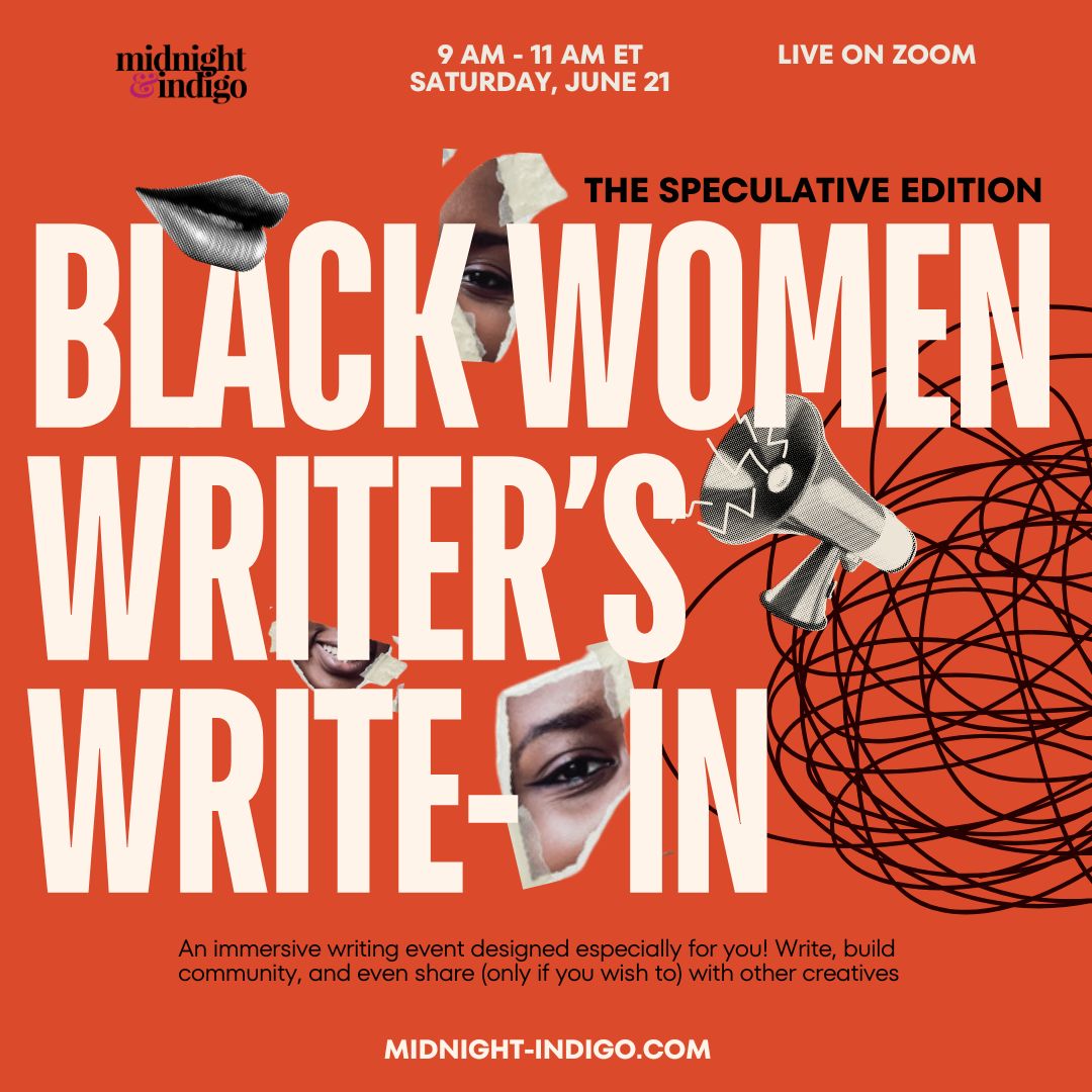 Our new Black women writers Write-ins focused on speculative fiction are a way to build community, write, and even share (only if you wish to) with other creatives.