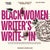 midnight & indigo celebrates Black women writers every day! Our monthly Black women writer Write-ins are a way to build community, write, and even share (only if you wish to) with other  Black women writers.