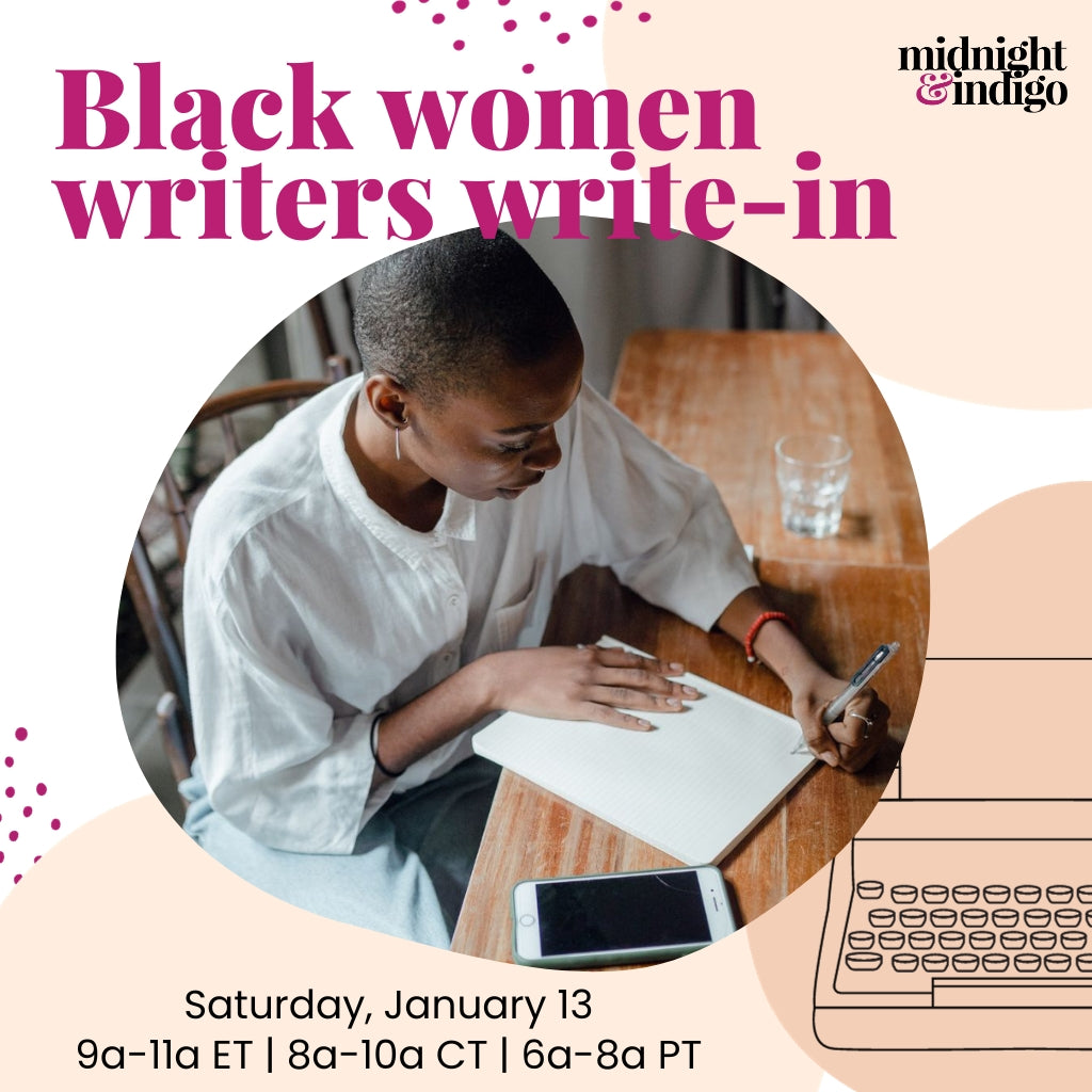 midnight &amp; indigo - Black Women Writers Write-in | January 13, 2024