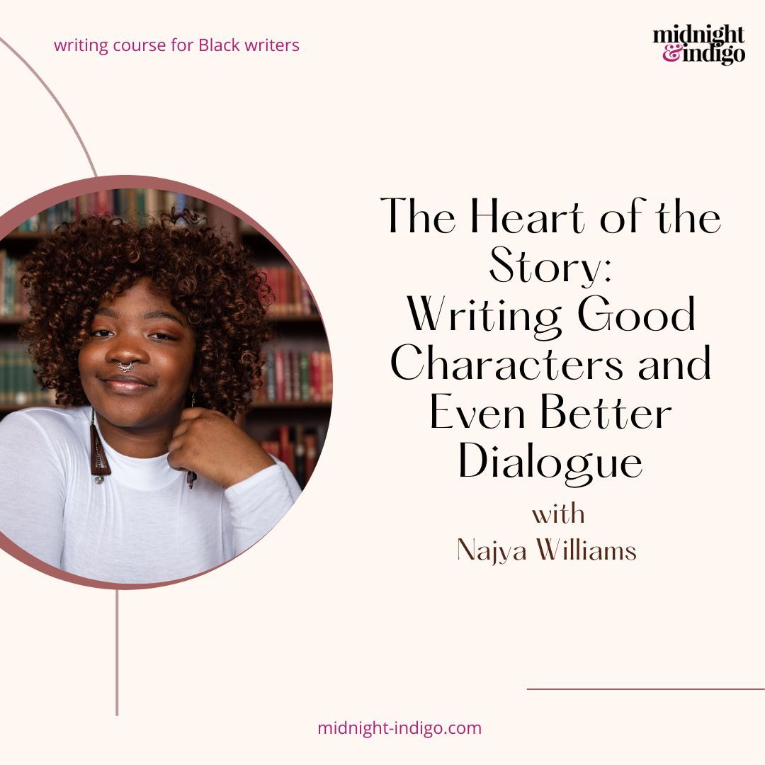 This 4-week, beginner-friendly writing workshop allows participants to explore existing works and hone their ability to craft characters and dialogue.