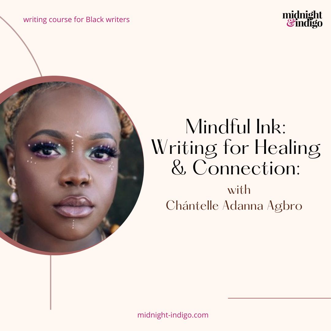 Mindful Ink: Writing for Healing &amp; Connection | 4-Week Online Writing Workshop